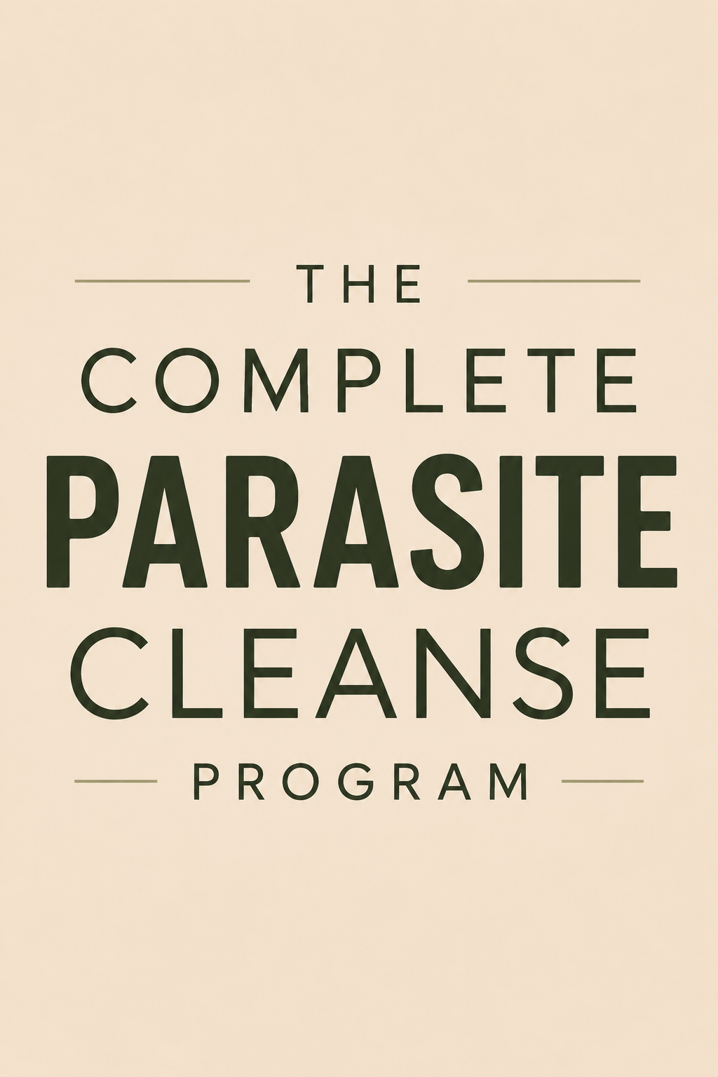 The Complete Parasite and Heavy Metal Cleanse Program